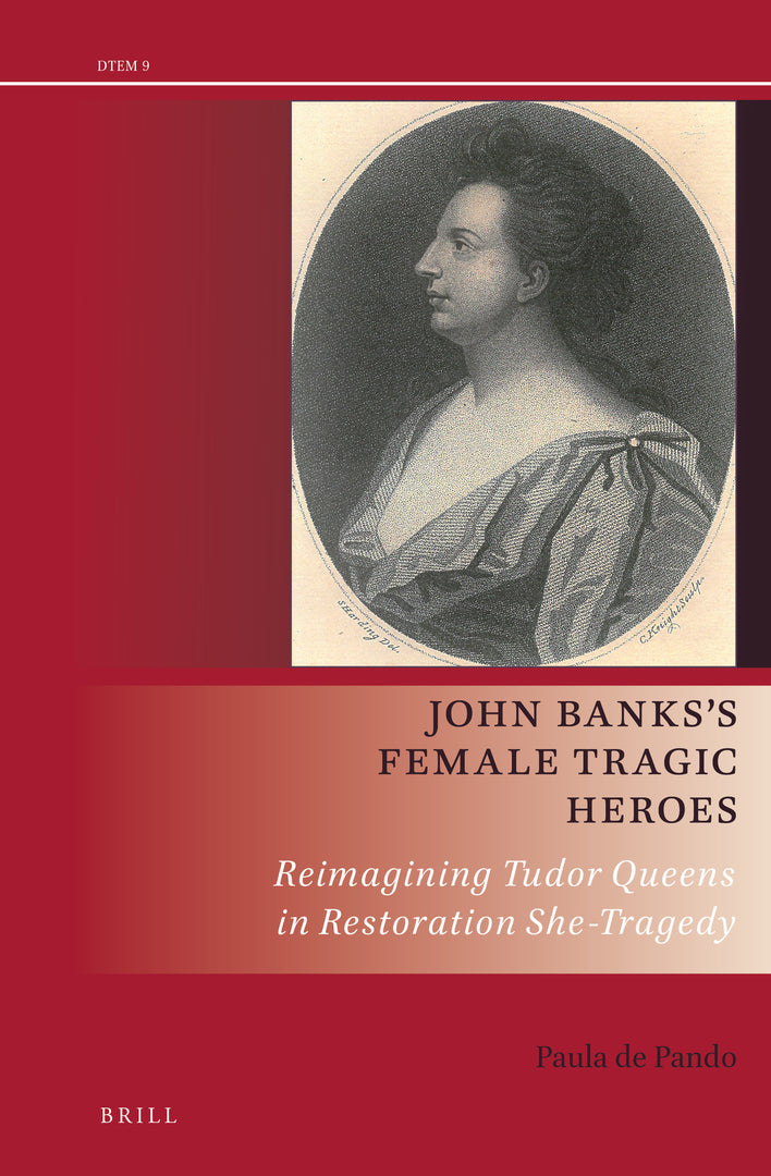 Cover image for John Banks’s Female Tragic Heroes ISBN 9789004379336